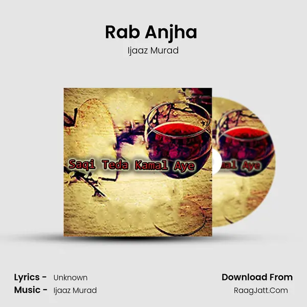 Rab Anjha (Dohry Hi Dohry) MP3 Song by Ijaaz Murad Cover