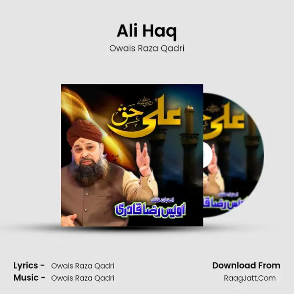 Ali Haq - Owais Raza Qadri