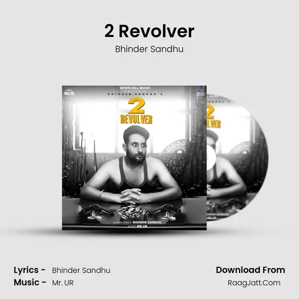 2 Revolver MP3 Song by Bhinder Sandhu Cover