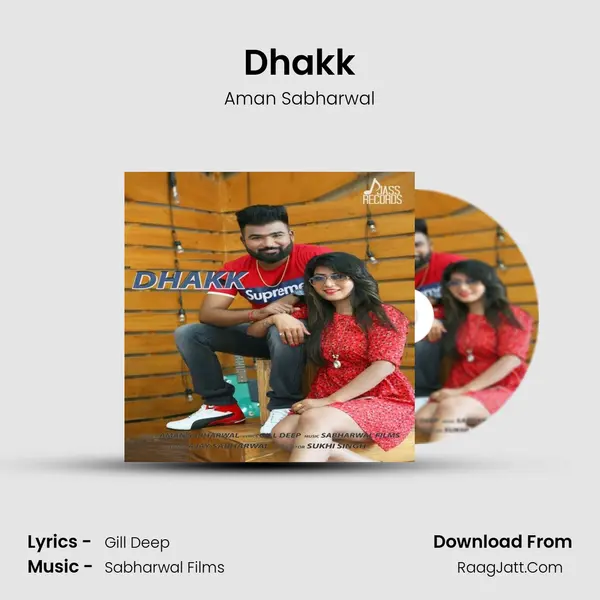Dhakk MP3 Song by Aman Sabharwal Cover