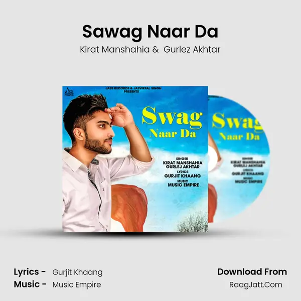 Sawag Naar Da MP3 Song by Kirat Manshahia Cover