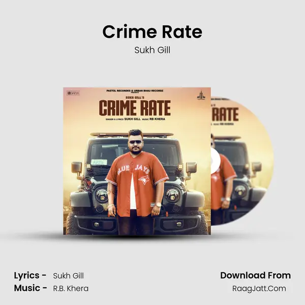 Crime Rate MP3 Song by Sukh Gill Cover