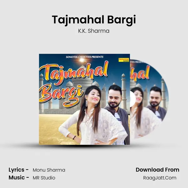 Tajmahal Bargi - K.K. Sharma