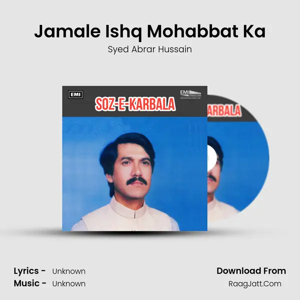 Jamale Ishq Mohabbat Ka MP3 Song by Syed Abrar Hussain Cover