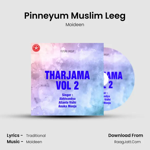 Pinneyum Muslim Leeg MP3 Song by Moideen Cover