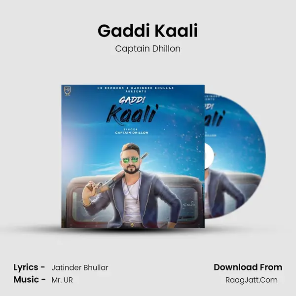 Gaddi Kaali MP3 Song by Captain Dhillon Cover