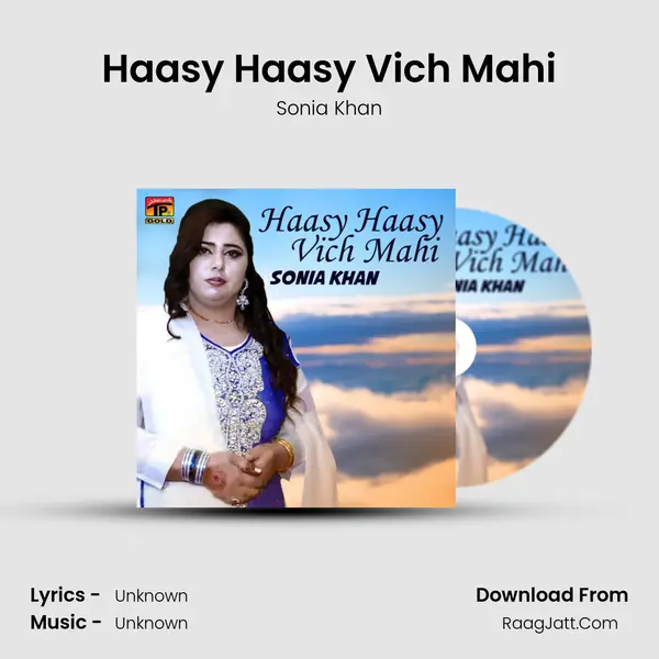 Haasy Haasy Vich Mahi mp3 song
