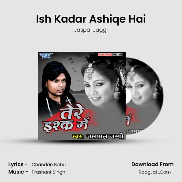 Ish Kadar Ashiqe Hai MP3 Song by Jaspal Jaggi Cover