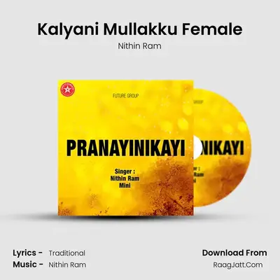 Kalyani Mullakku Female MP3 Song by Nithin Ram Cover
