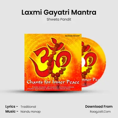 Laxmi Gayatri Mantra MP3 Song by Shweta Pandit Cover