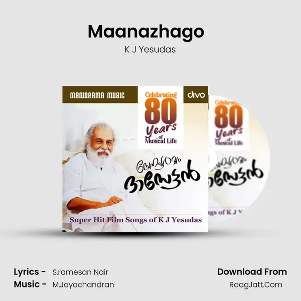 Maanazhago (K.J.Yesudas) (From - Vellinakshathram) MP3 Song by K J Yesudas Cover