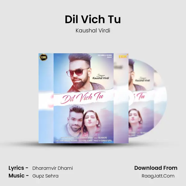 Dil Vich Tu - Kaushal Virdi