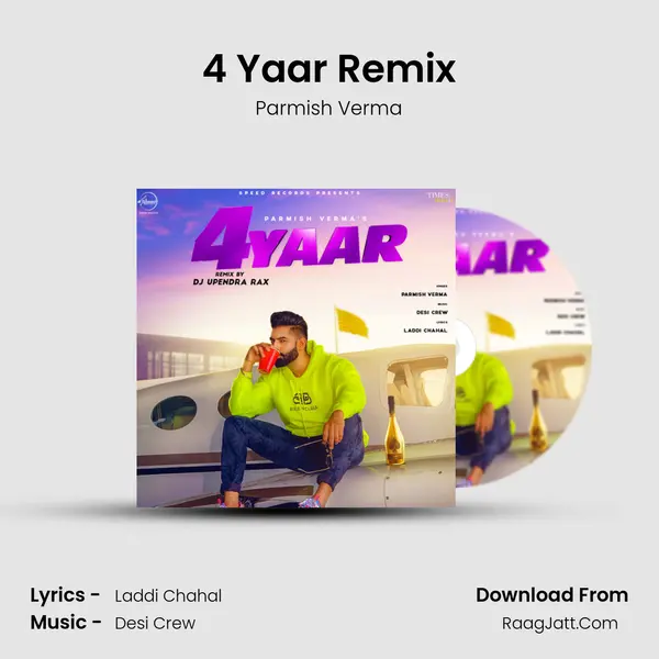 4 Yaar Remix - Parmish Verma