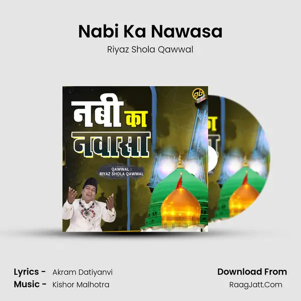 Nabi Ka Nawasa MP3 Song by Riyaz Shola Qawwal Cover