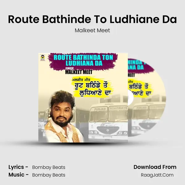 Route Bathinde To Ludhiane Da mp3 song