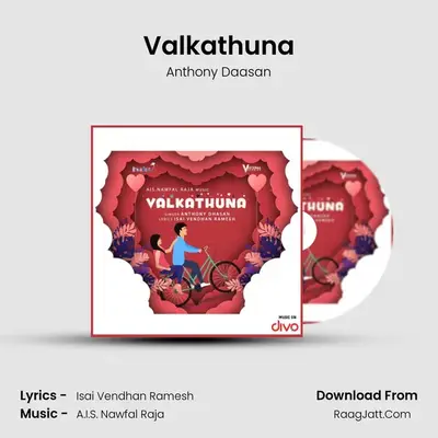 Valkathuna - Anthony Daasan