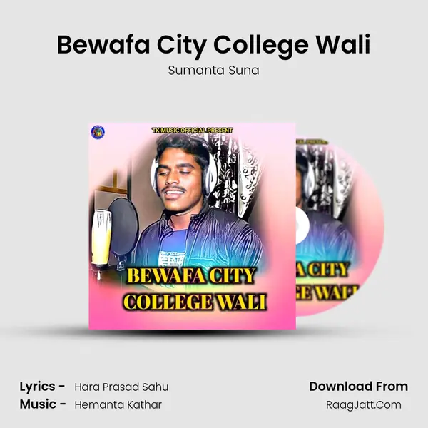 Bewafa City College Wali - Sumanta Suna