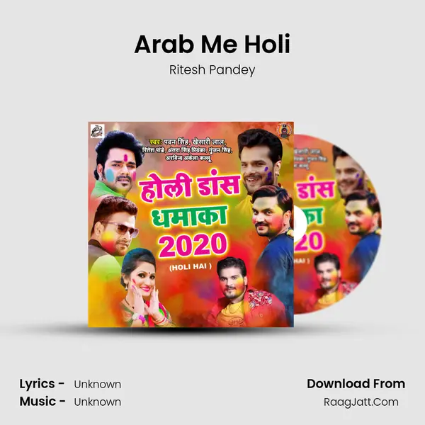 Arab Me Holi MP3 Song by Ritesh Pandey Cover
