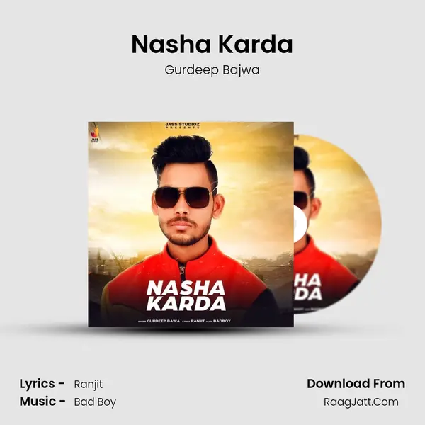 Nasha Karda - Gurdeep Bajwa