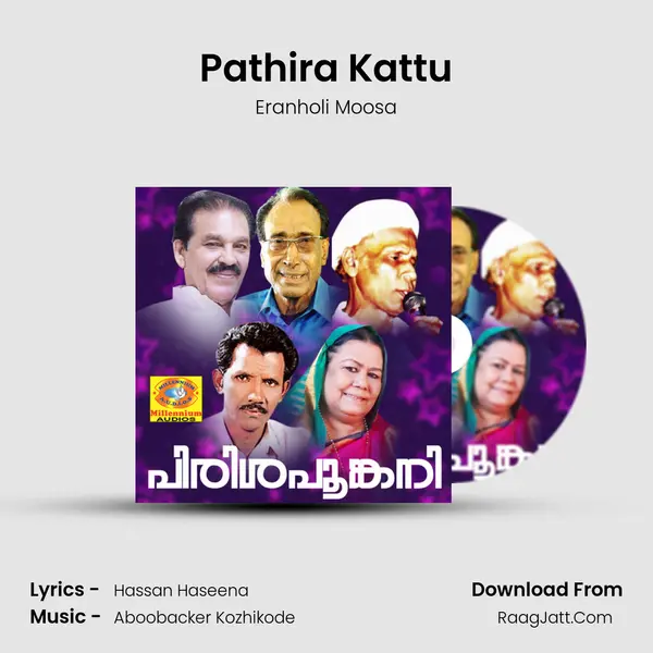 Pathira Kattu MP3 Song by Eranholi Moosa Cover