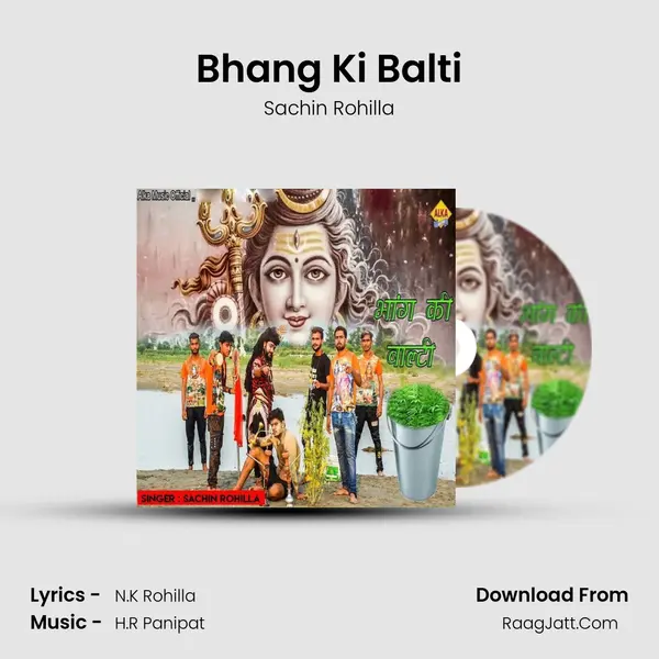 Bhang Ki Balti - Sachin Rohilla