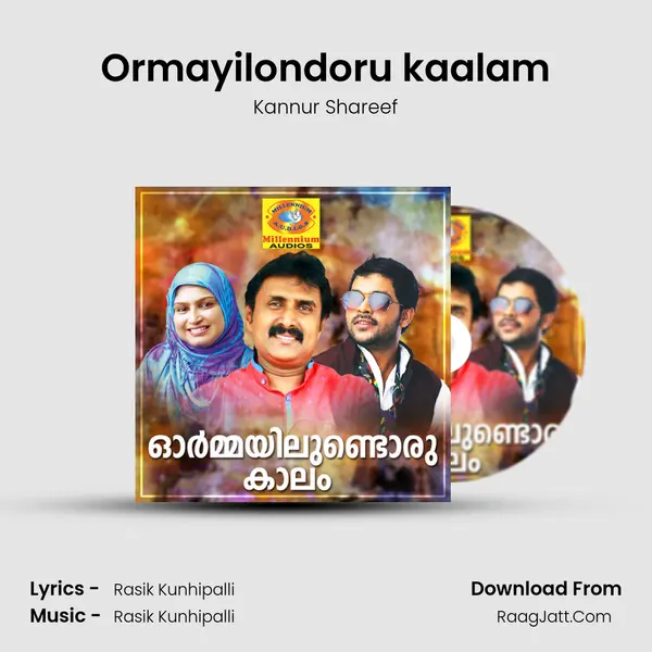 Ormayilondoru kaalam MP3 Song by Kannur Shareef Cover
