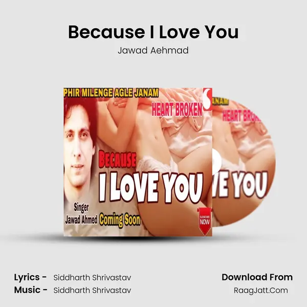 Because I Love You - Jawad Aehmad