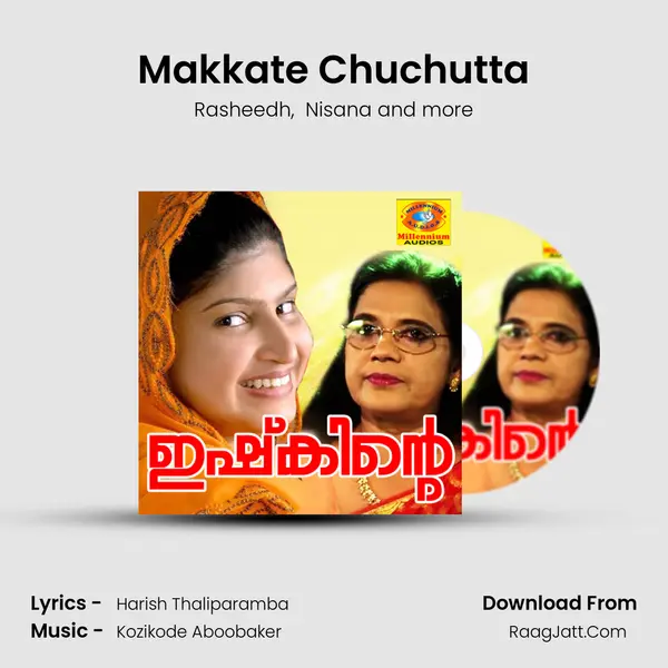 Makkate Chuchutta MP3 Song by Rasheedh Cover