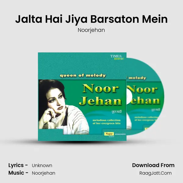 Jalta Hai Jiya Barsaton Mein MP3 Song by Noorjehan Cover