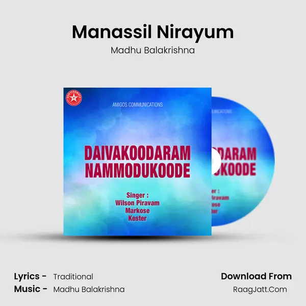 Manassil Nirayum MP3 Song by Madhu Balakrishna Cover