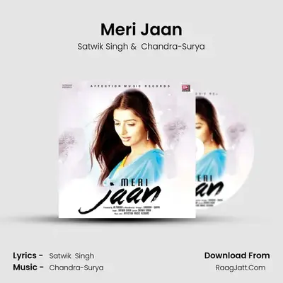 Meri Jaan - Satwik Singh