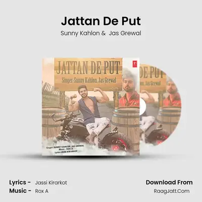 Jattan De Put MP3 Song by Sunny Kahlon Cover