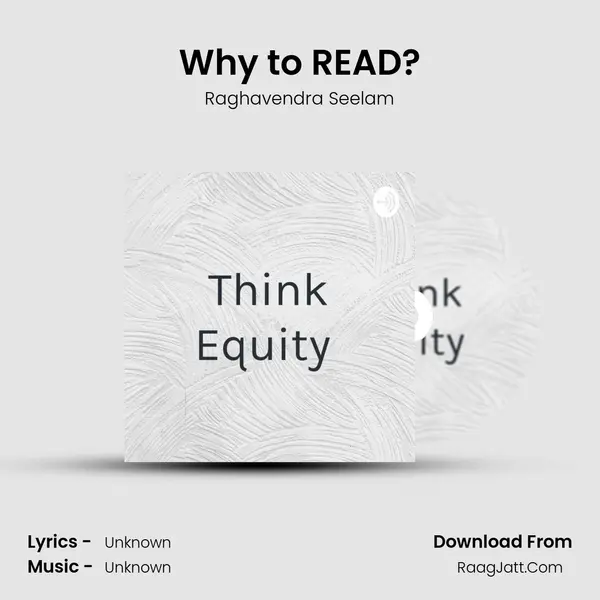 Why to READ? MP3 Song by Raghavendra Seelam Cover