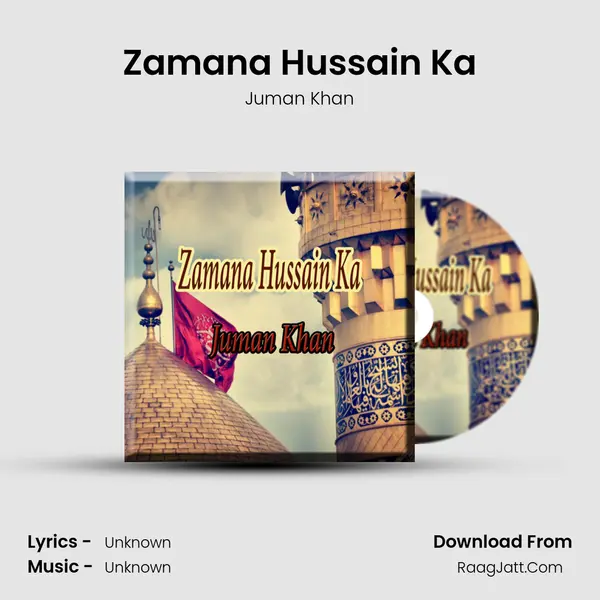 Zamana Hussain Ka - Single - Juman Khan