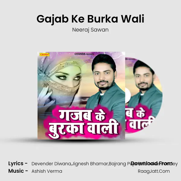Gajab Ke Burka Wali MP3 Song by Neeraj Sawan Cover