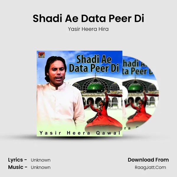 Shadi Ae Data Peer Di - Single - Yasir Heera Hira