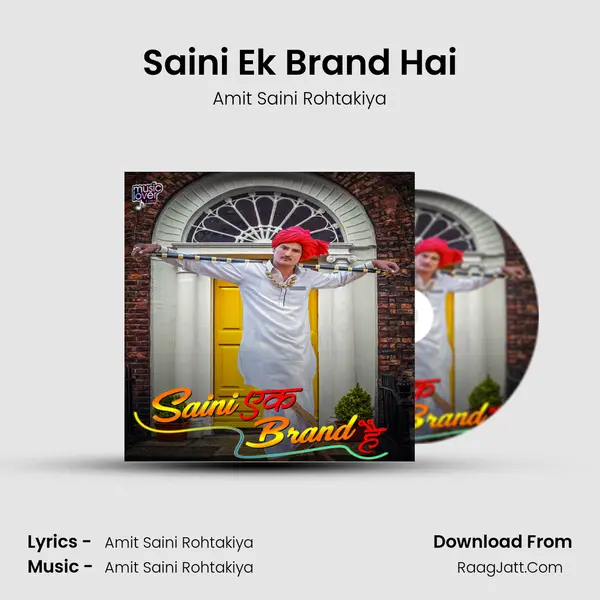 Saini Ek Brand Hai MP3 Song by Amit Saini Rohtakiya Cover