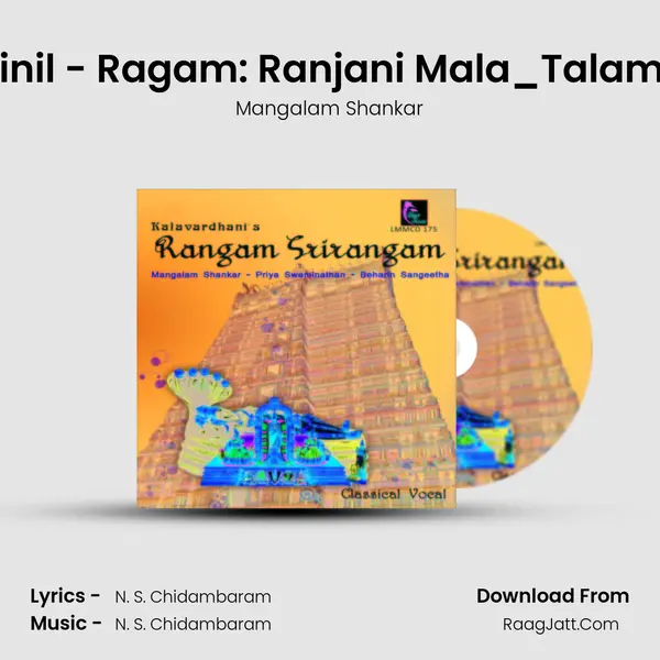 Nenjinil - Ragam: Ranjani Mala_Talam: Adi MP3 Song by Mangalam Shankar Cover