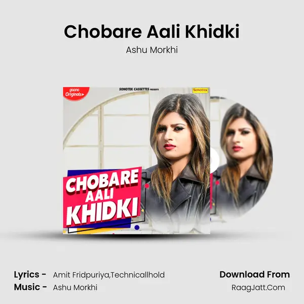 Chobare Aali Khidki - Ashu Morkhi