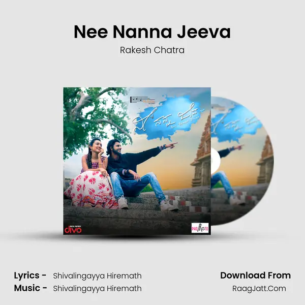 Nee Nanna Jeeva - Rakesh Chatra