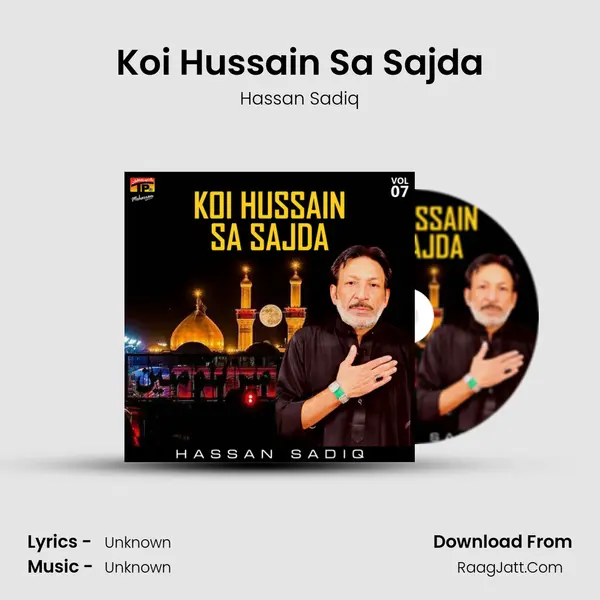 Koi Hussain Sa Sajda MP3 Song by Hassan Sadiq Cover