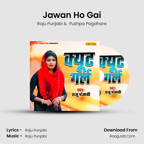 Jawan Ho Gai MP3 Song by Raju Punjabi Cover
