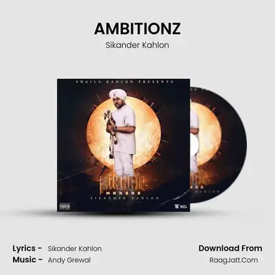 AMBITIONZ MP3 Song by Sikander Kahlon Cover