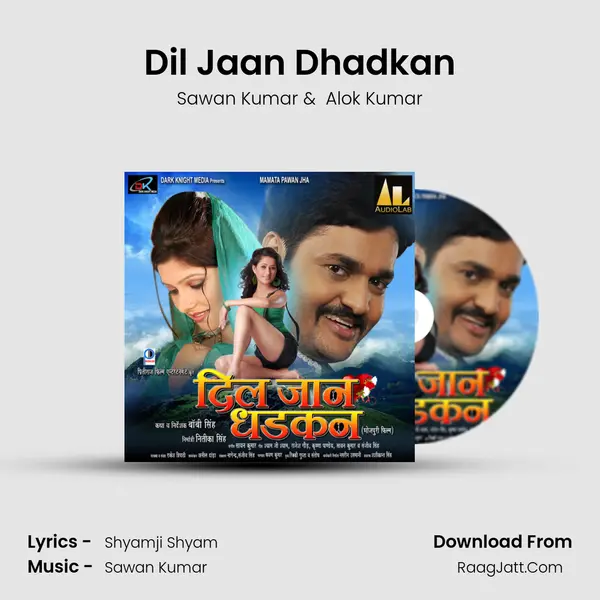 Dil Jaan Dhadkan MP3 Song by Sawan Kumar Cover