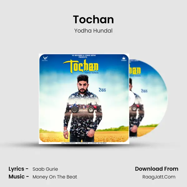 Tochan MP3 Song by Yodha Hundal Cover