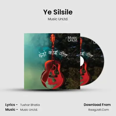 Ye Silsile MP3 Song by Music UnLtd. Cover