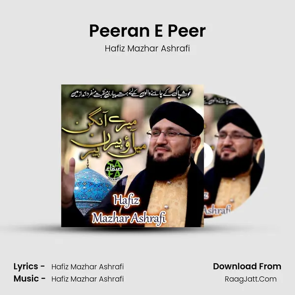 Peeran E Peer - Hafiz Mazhar Ashrafi