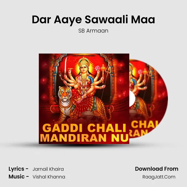 Dar Aaye Sawaali Maa mp3 song