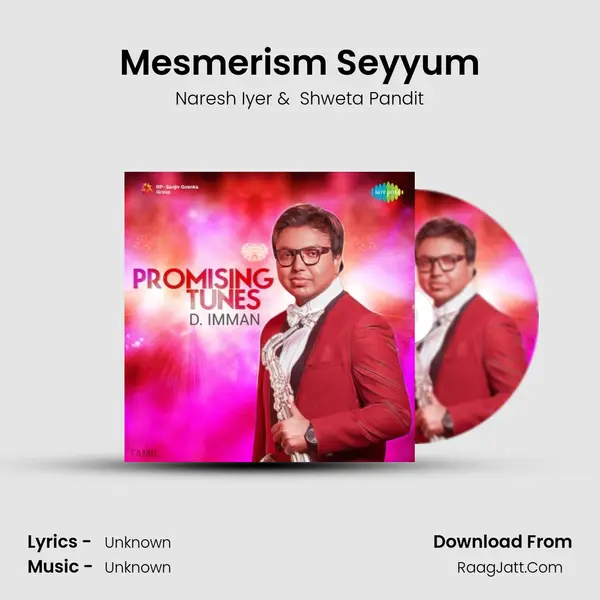 Mesmerism Seyyum MP3 Song by Naresh Iyer Cover