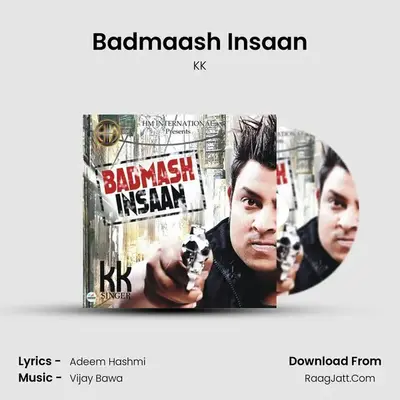 Badmaash Insaan mp3 song